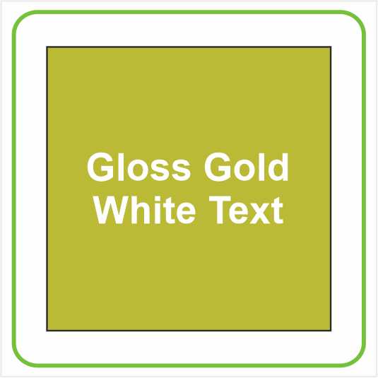 Gloss Gold - White Text