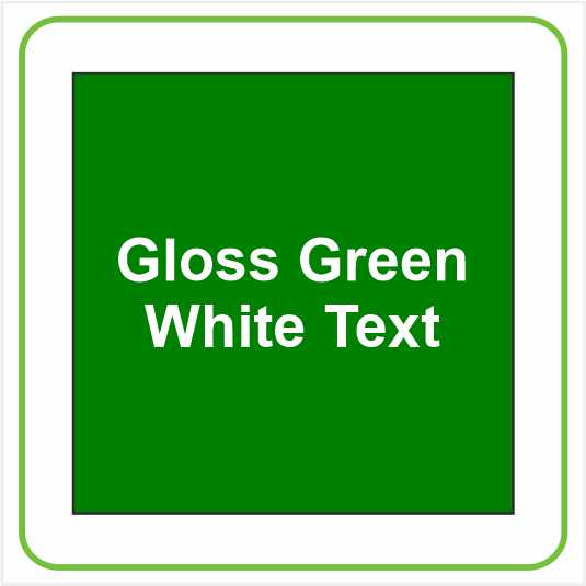 Gloss Green - White Text